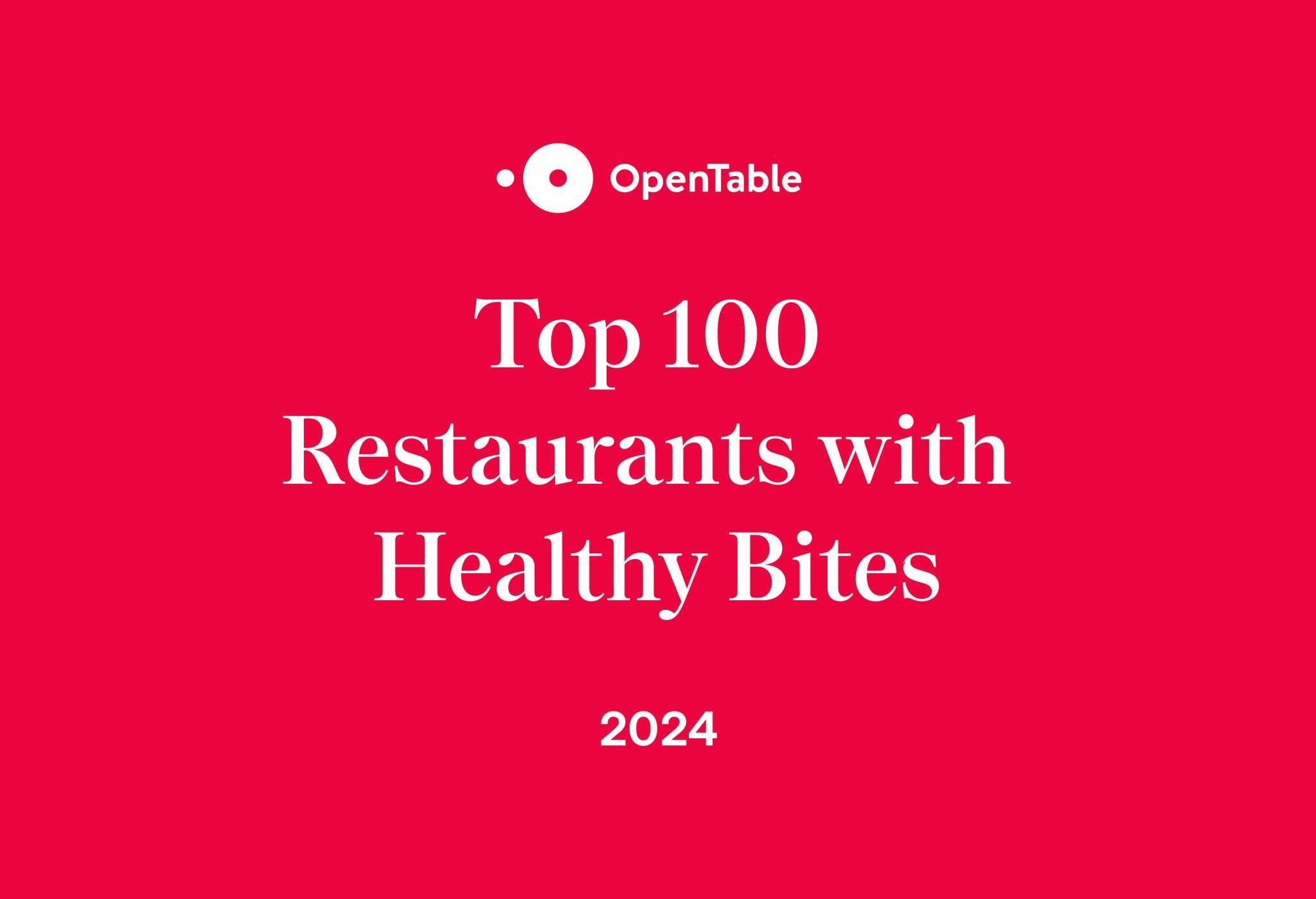 OpenTable's Top 100 Restaurants with Healthy Bites in Canada